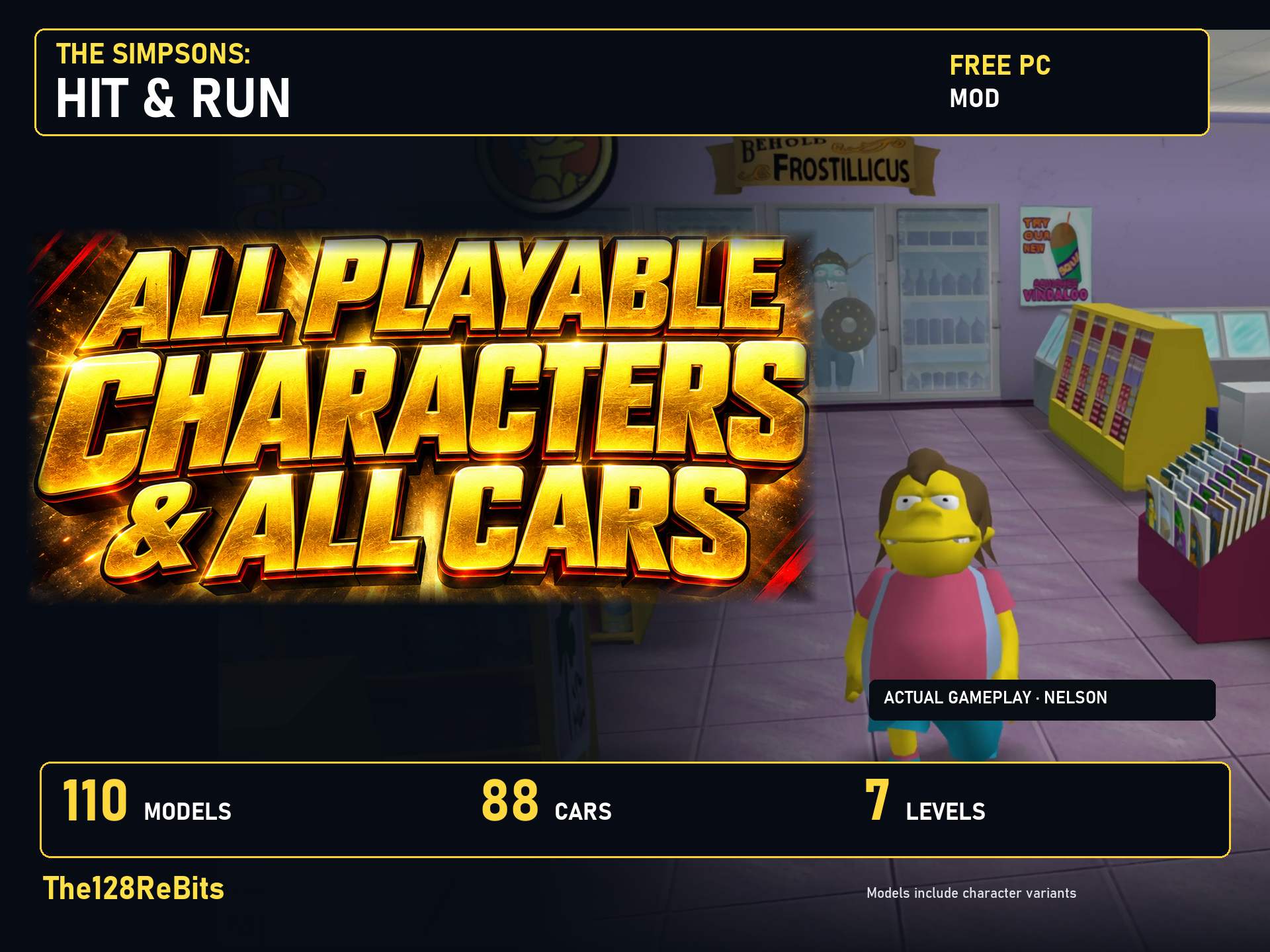 The128ReBits’ release artwork shows Nelson and advertises 110 character models and variants, 88 cars and seven levels.